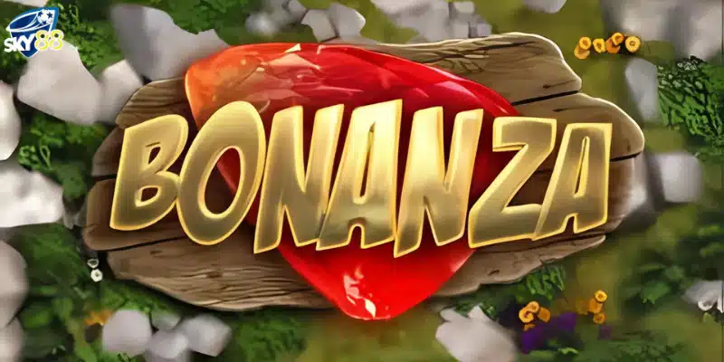 Khám phá Slot Game Bonanza